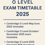 📘 Cambridge O Level Exam Timetable 2025 – Complete Guide with PDF Download